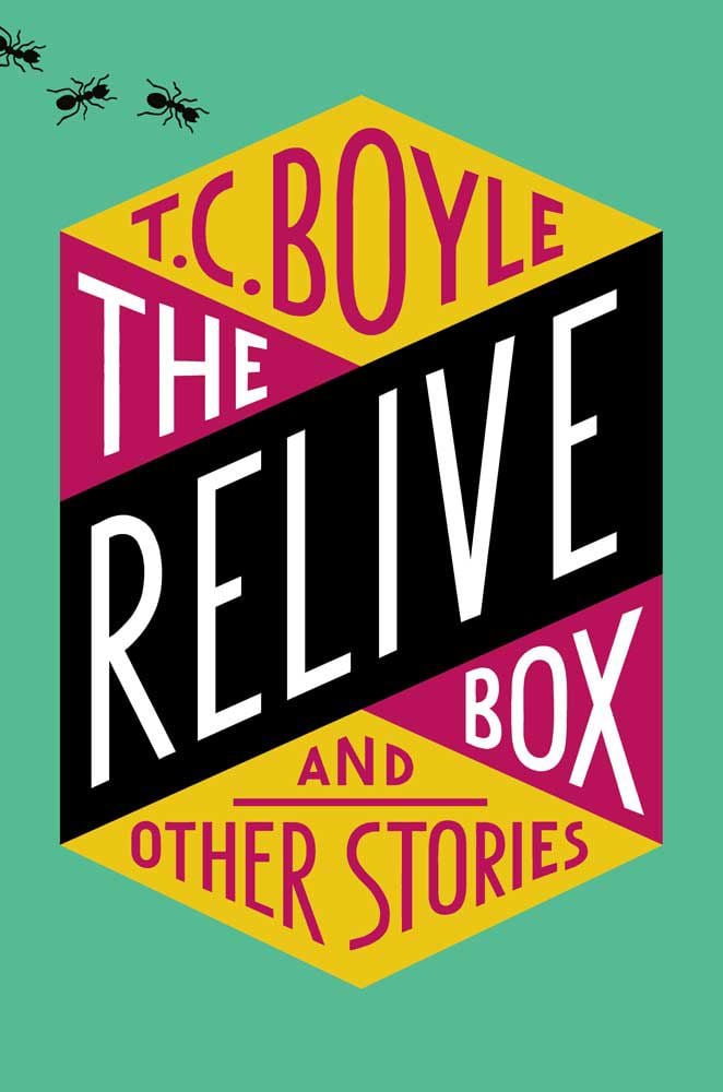 The Relive Box by T.C. Boyle